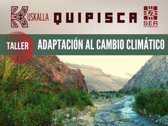 Plan de Adaptación al Cambio Climático (PAAC): Adaptación climática con raíces vivas en la Quebrada de Quipisca